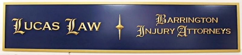 A10046 - Carved and Engraved HDU Law Office Sign for "Lucas Law & Barrington Injury Attorneys"