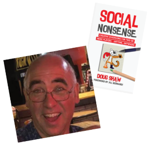 Doug Shaw and his book, Social Nonsense: Creative Diversions for Two or More Players - Anytime, Anywhere