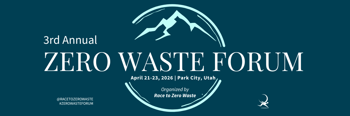 2026 Zero Waste Forum in Park City, Utah. April 21 - April 23, 2026.