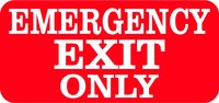 Emergency Exit Only
