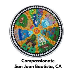 Compassionate San Juan Bautista, CA