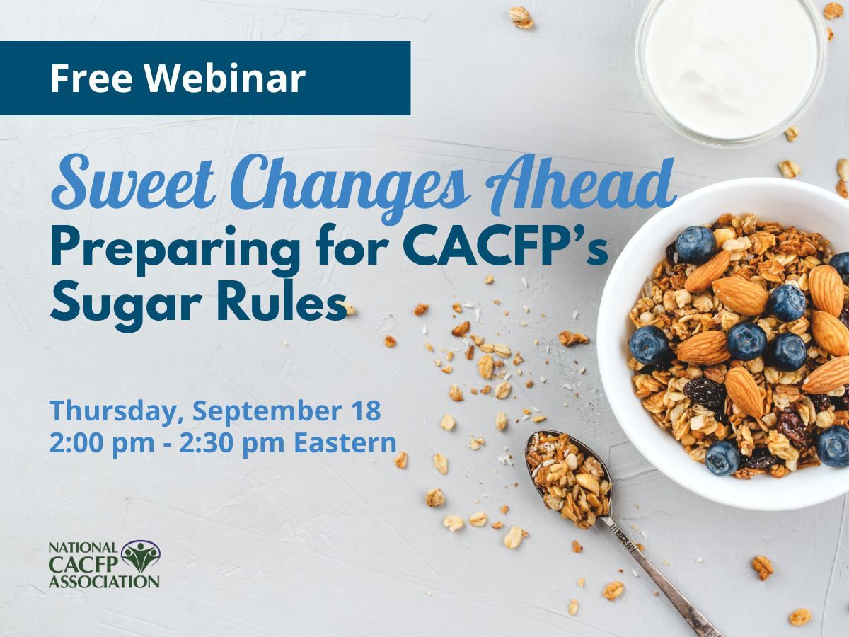 Sweet Changes CACFP Webinar banner