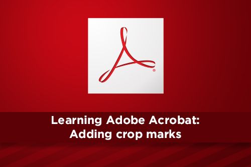 how to add crop marks acrobat pro mac