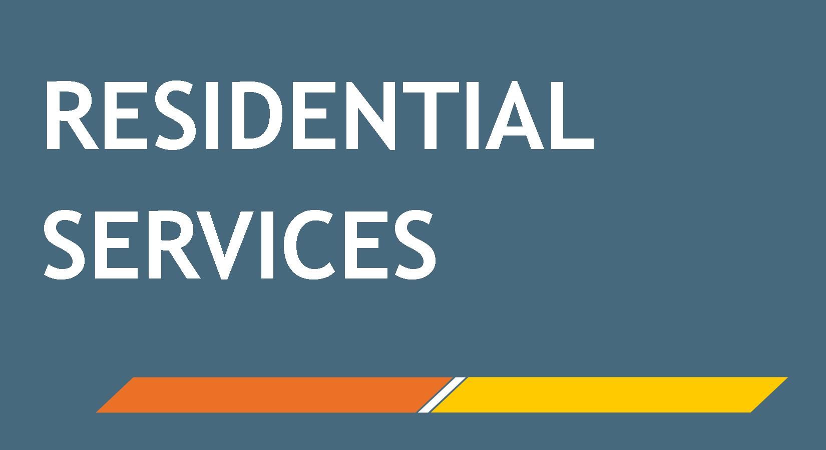 Residential Services