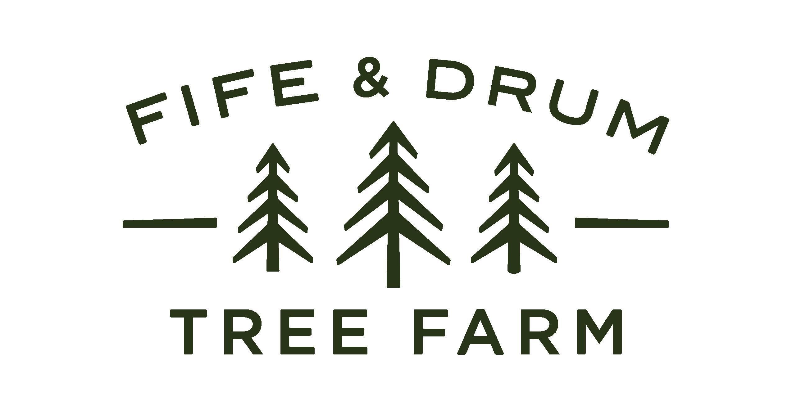 Fife and Drum Tree Farm