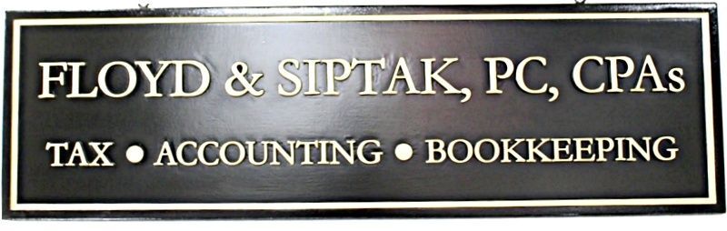 C12043 - Carved HDU Sign for "Floyd & Siptak, PC, CPAs"