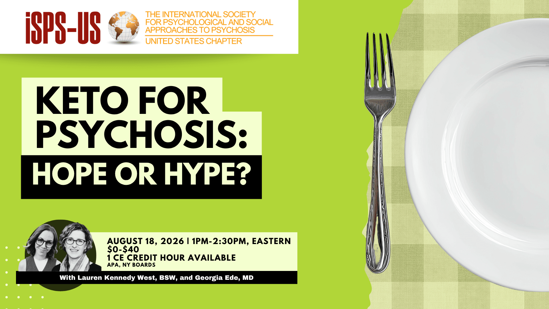 8/16/26 | 1pm-2:30pm Keto for Psychosis: Hope or Hype? with Lauren Kennedy West and Dr Georgia Ede