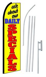 Ask About Our Daily Specials Swooper/Feather Flag + Pole + Ground Spike\
