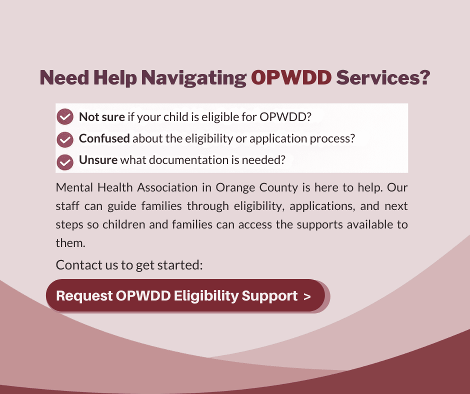 Is My Child Eligible for OPWDD Services?