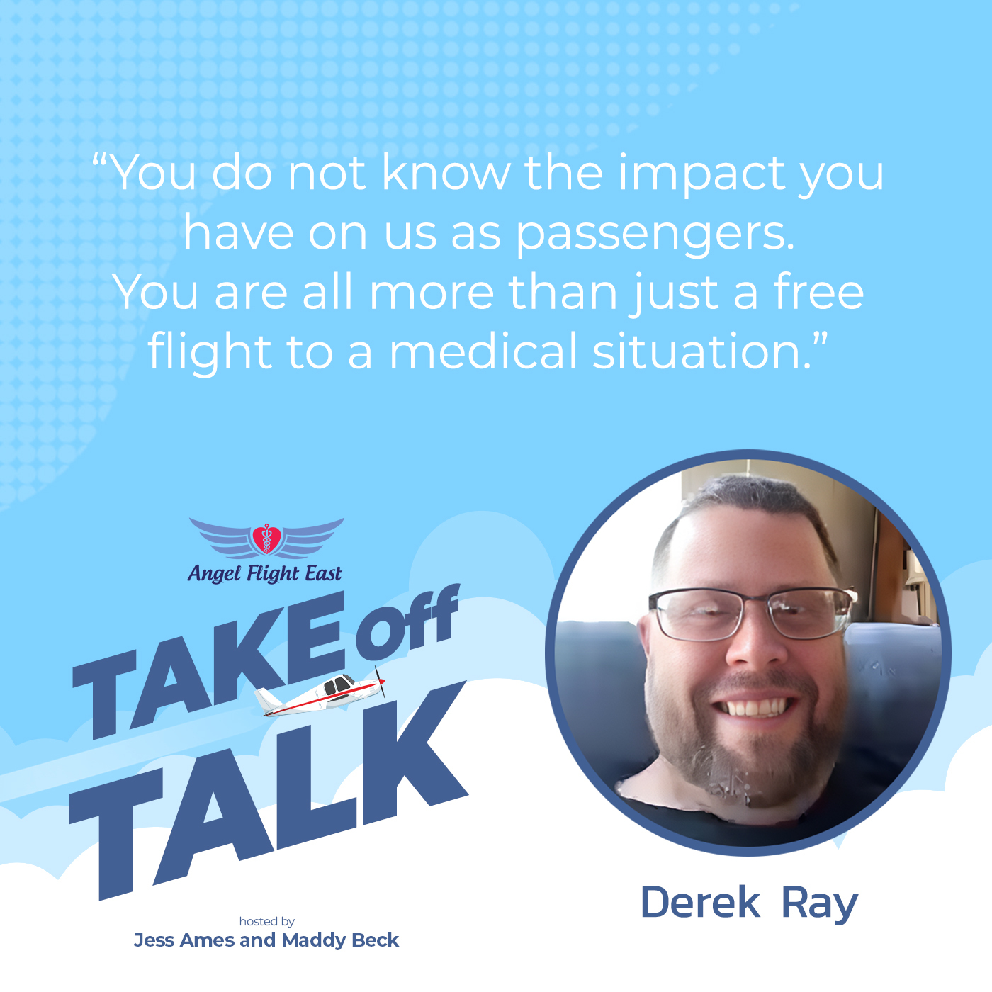 Take Off Talk with Angel Flight East | Derek Ray | AFE Passenger