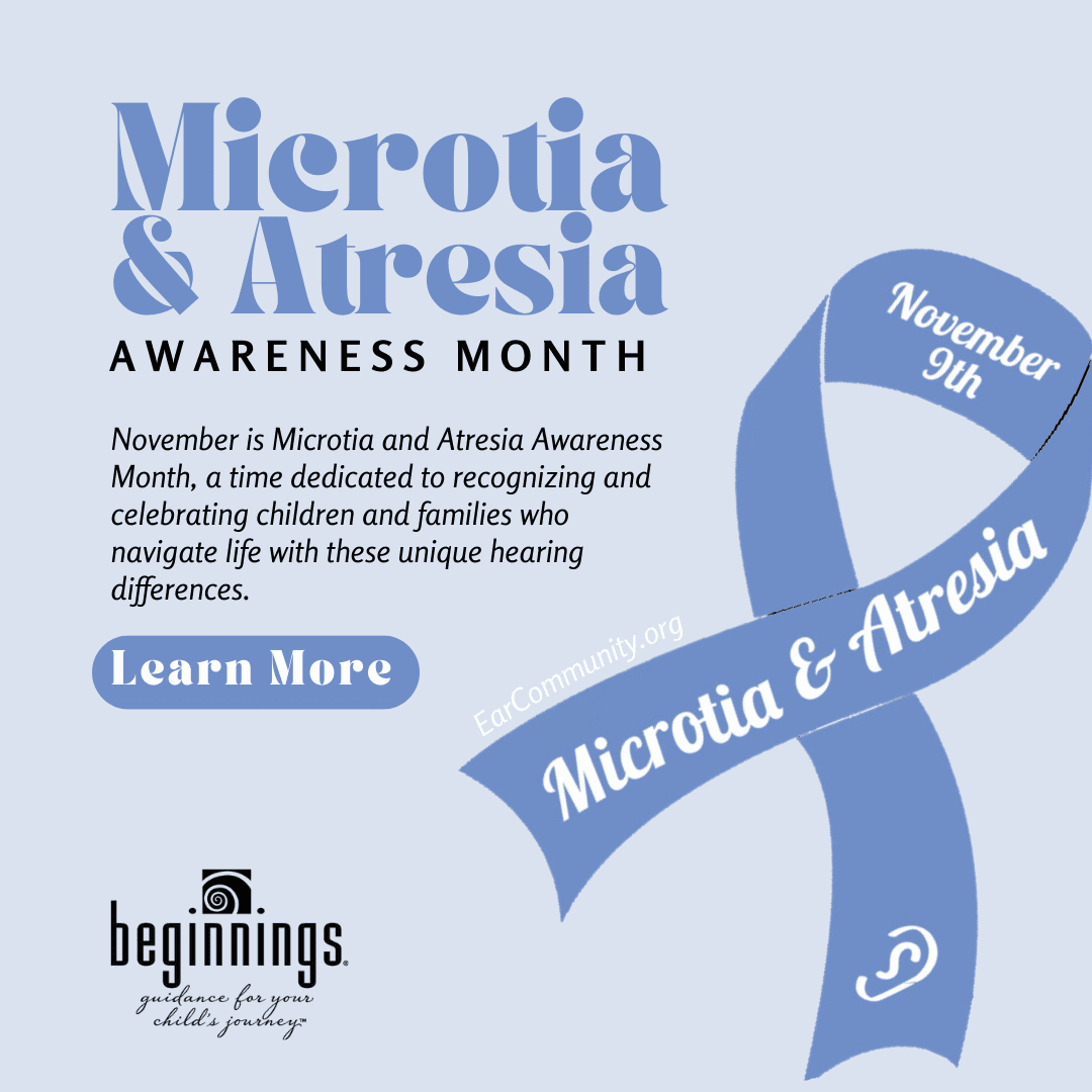 Microtia and Atresia Awareness Month ribbon with text about this awareness month. 