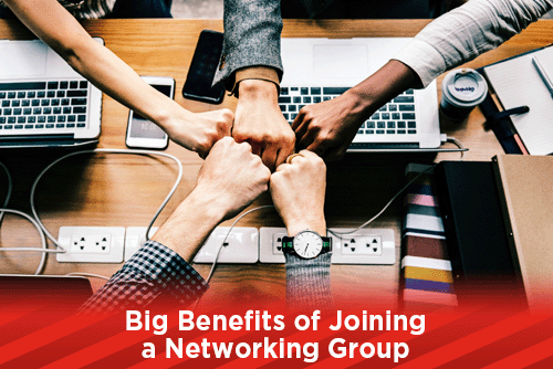Big Benefits of Joining a Networking Group