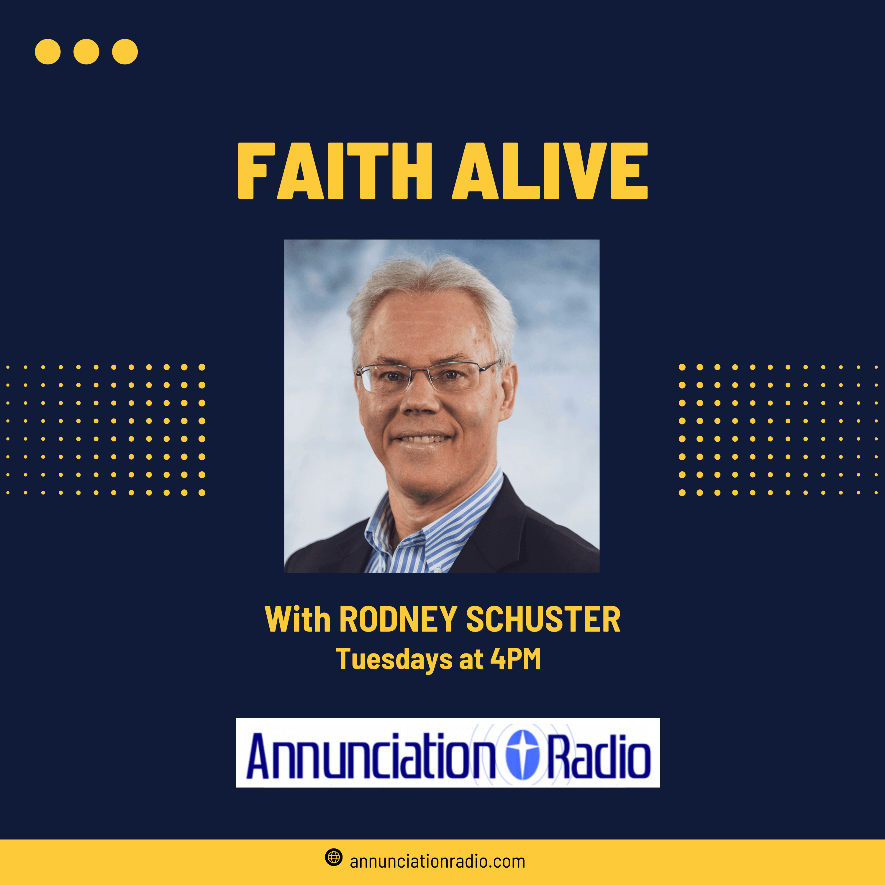 Listen to live and archived "Faith Alive" programs on Annunciation Radio's mobile app or on their website at https://www.annunciationradio.com/faith-alive.