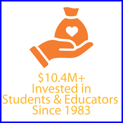 $10.4M Impacting Students & Educators Since 1983
