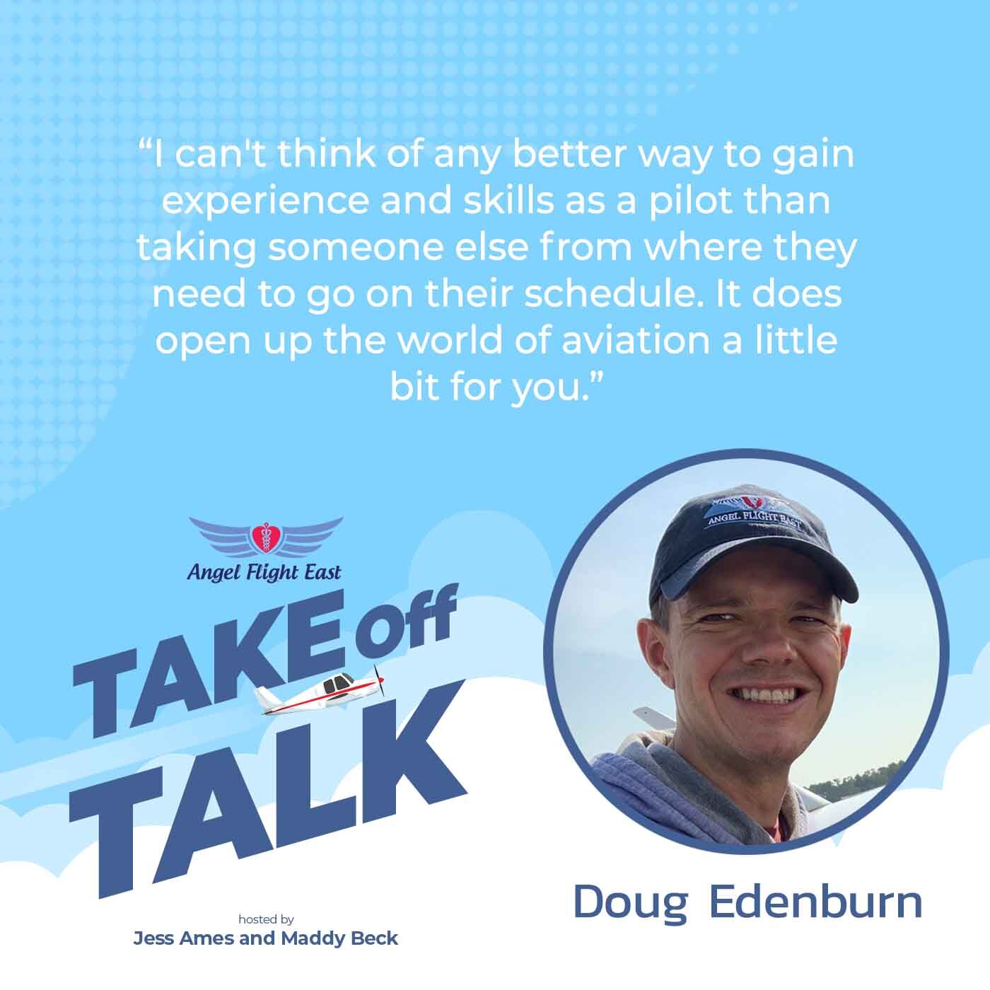 Take Off Talk with Angel Flight East | Doug Edenburn | Volunteer Pilot