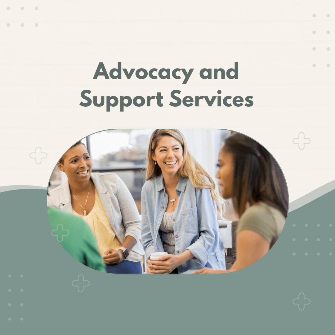 Advocacy and Support Services