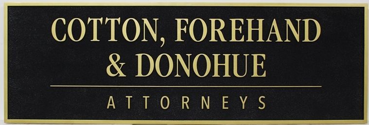 A10567 - Carved  2.5-D  High-Density-polyUrethane (HDU)  Sign for the Law Firm of Cotton, Forehand & Donohue. Attorneys