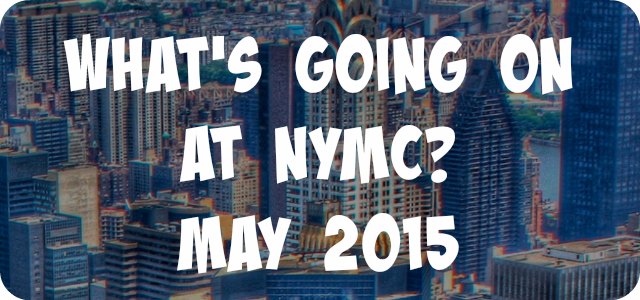 What’s Going On: May 2015