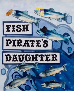 First City Players "Fish Pirate's Daughter"