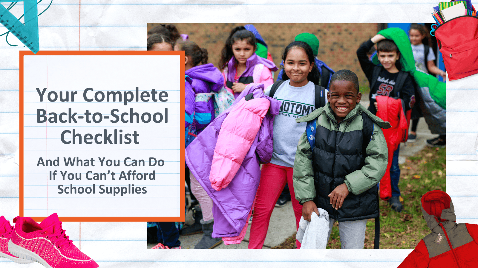 Your Complete Back-to-School Checklist (And What You Can Do If You Can’t Afford School Supplies)