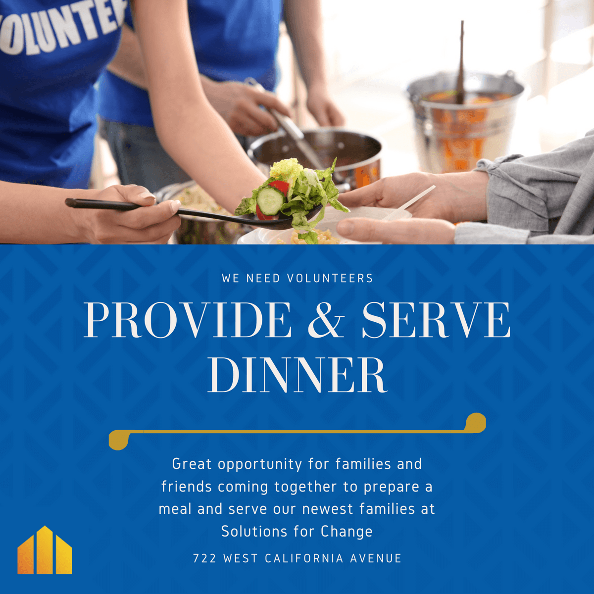 Provide & Serve Dinner : Take Action : Solutions for Change