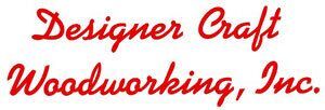 Designer Craft Woodworking, Inc