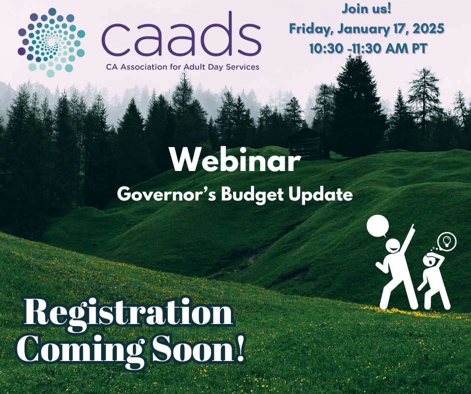 CAADS Webinar on the Governor's Budget Jan. 17, 2025 announcement