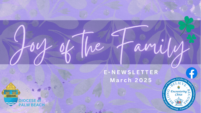 Joy of the Family e-Newsletter - March