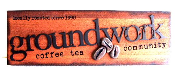 M3035 - Rustic Burn Out Cedar Wood Sign for "Groundwork" Coffee Tea Community Company, Carved Coffee Beans (Galleries 25 and 28B)