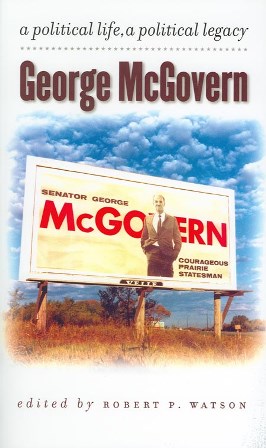 George McGovern: A Political Life.