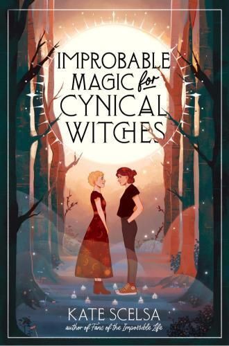 5. “Improbable Magic for Cynical Witches” by Kate Scelsa