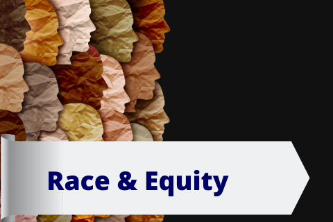 Race & Equity