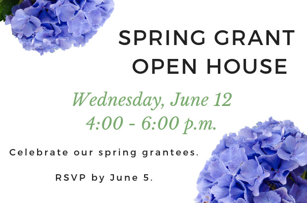 Spring Grant Open House