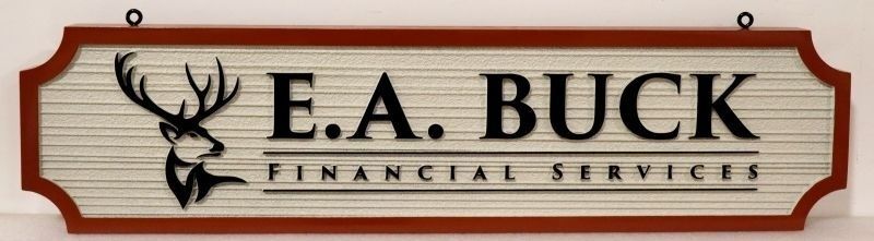 C12045 - Carved and Sandblasted High-Density-Urethane (HDU) Sign for "E.A. Buck Financial Services"