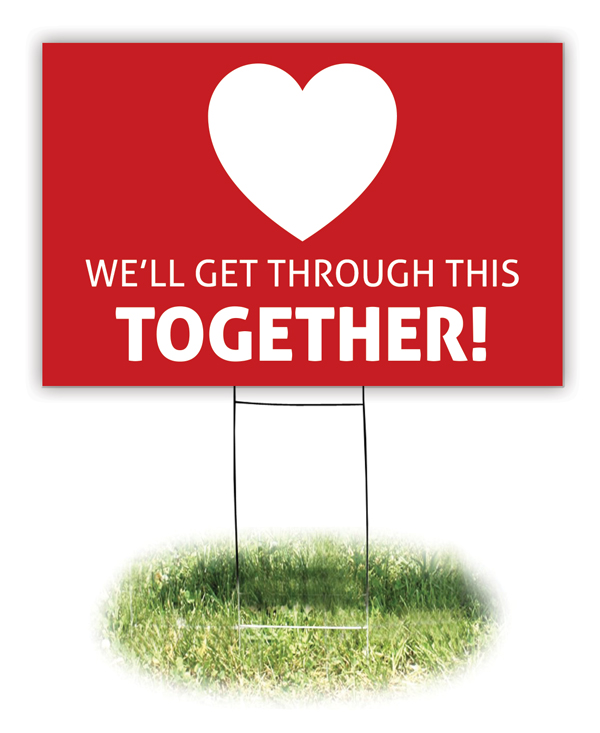 OCP Lawn Sign - Get Through This Together-02