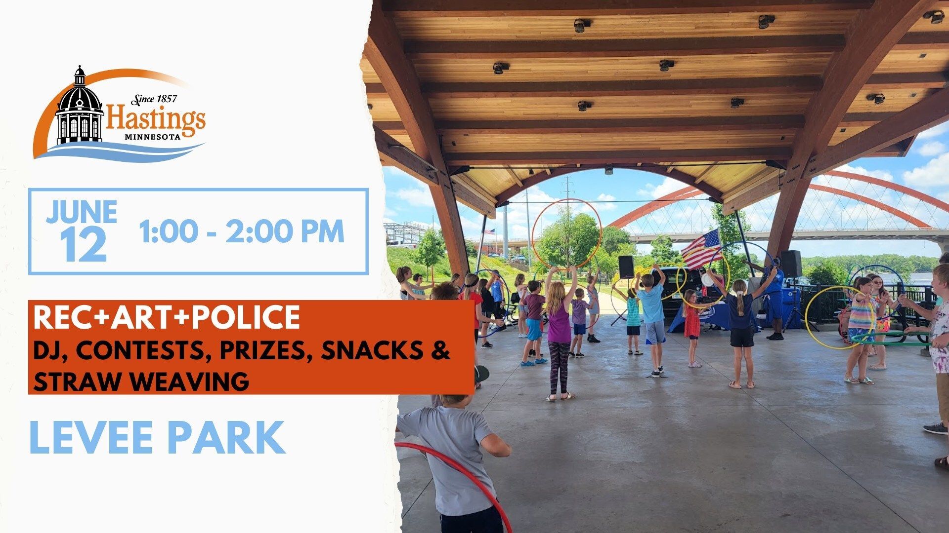 Kids hula hooping under the park pavilion and text DJ, contests, prizes, snacks, and straw weaving. City of Hastings logo and date June 12, 1 to 2 pm.