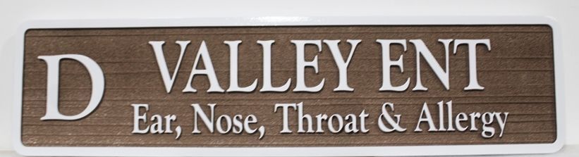 B11090 - Carved and Sandblasted  sign for the "Valley Ent" Ear, Nose Throat and Allergy Office 