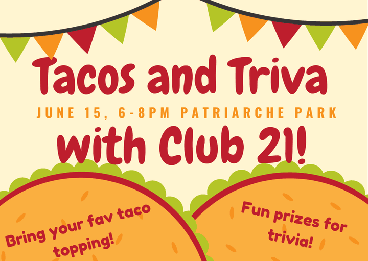 Please bring your favorite taco topping! Fun prizes!