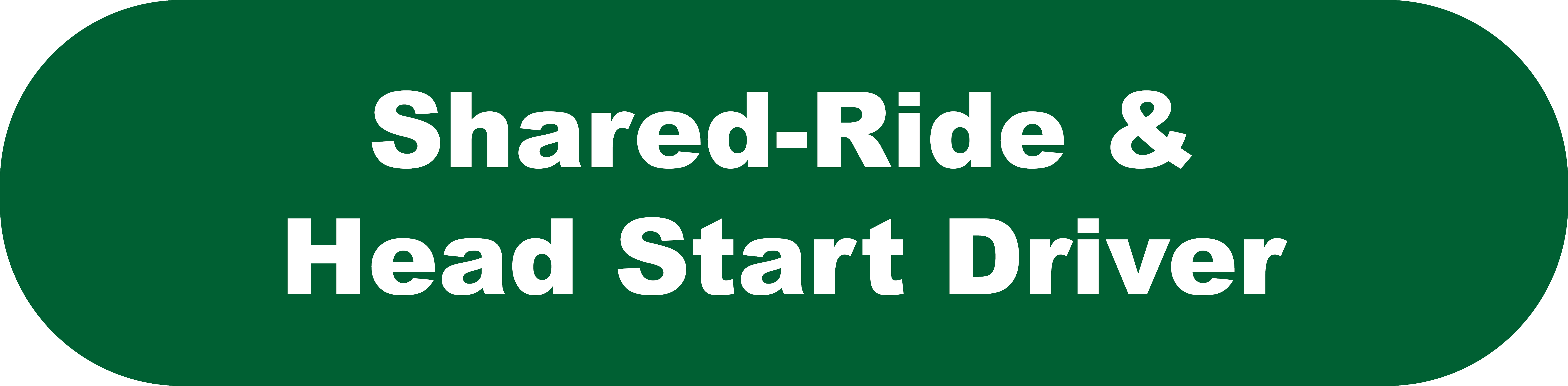 Shared-Ride & Head Start Driver
