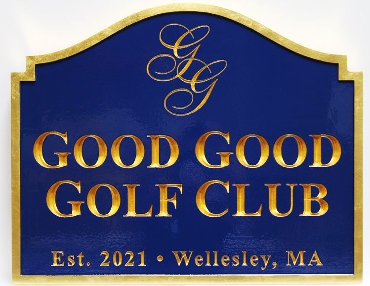 E14147 - Carved  Engraved HDU  Sign  for the  Good Good Golf  Club, with 24K Gold-Leaf Gilded Text 