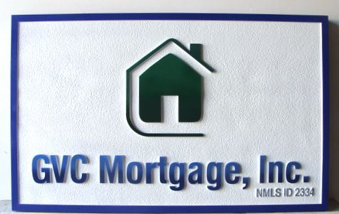C12235 - Carved and Sandblasted HDU Sign for GVC Mortgage Company