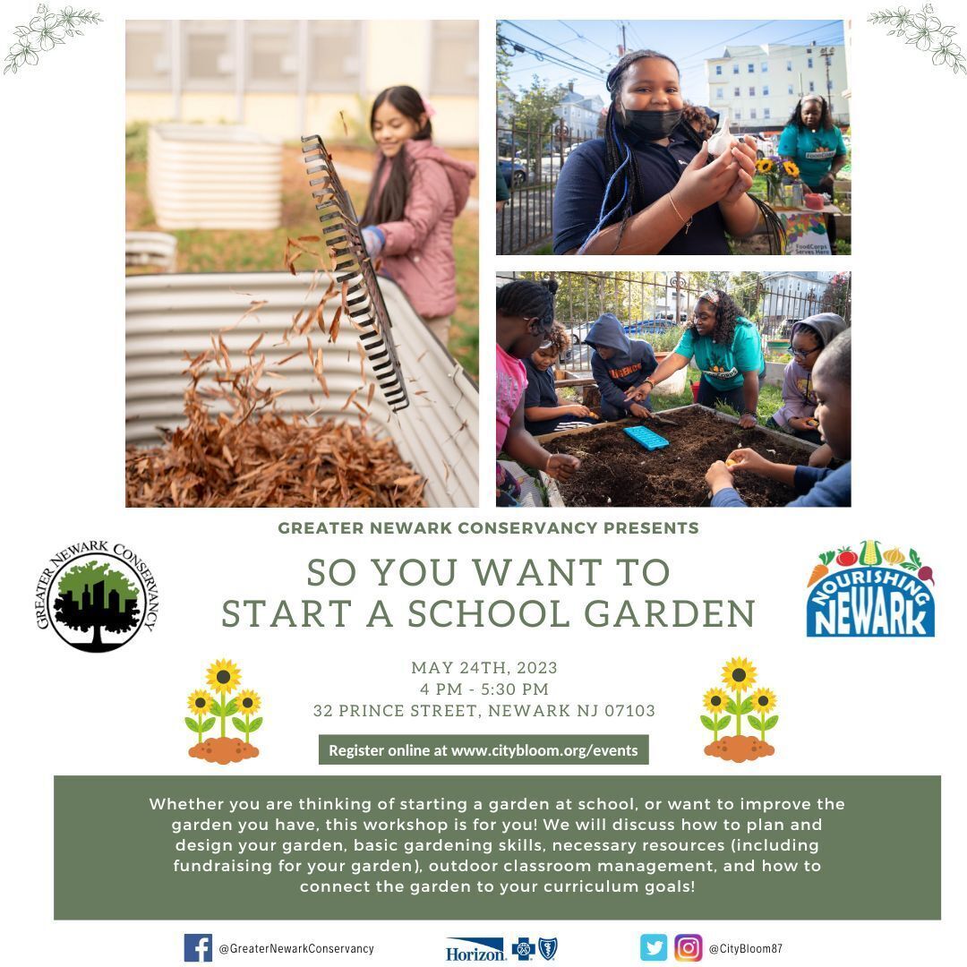So You Want to Start a School Garden Workshop