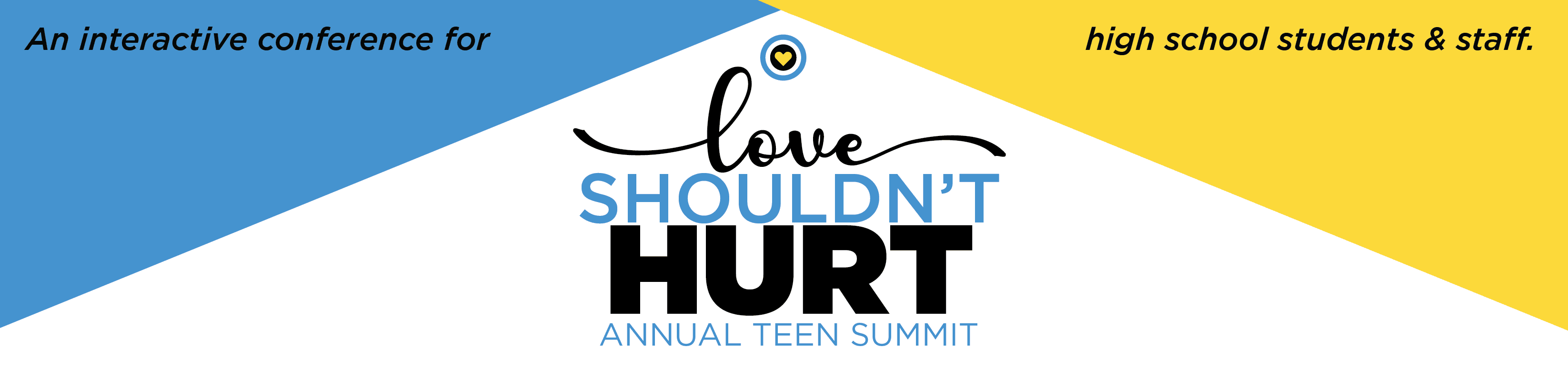 Love Shouldn't Hurt - 10th Annual Teen Summit