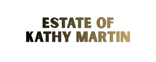Estate of Kathy Martin
