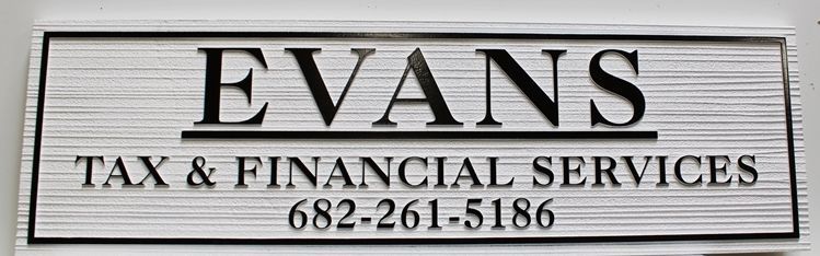 C12059 - Carved and Sandblasted Wood Grain Sign  for "Evans Tax & Financial Services" 