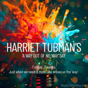 Harriet Tubman's 'A Way Out of No Way' Workshop