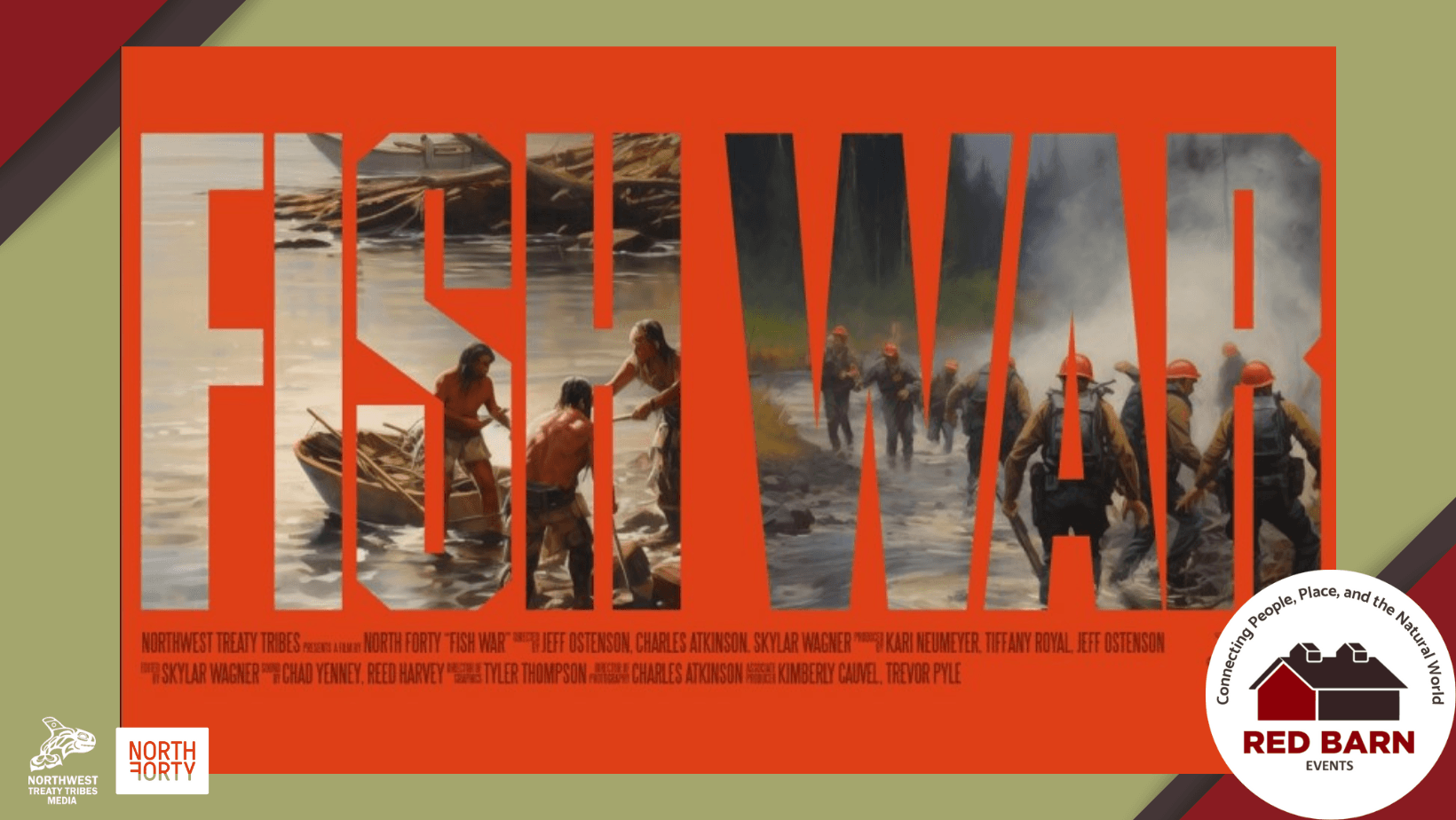 The words "Fish War" with images of historic indigenous fishermen and modern firefighters walking in the river