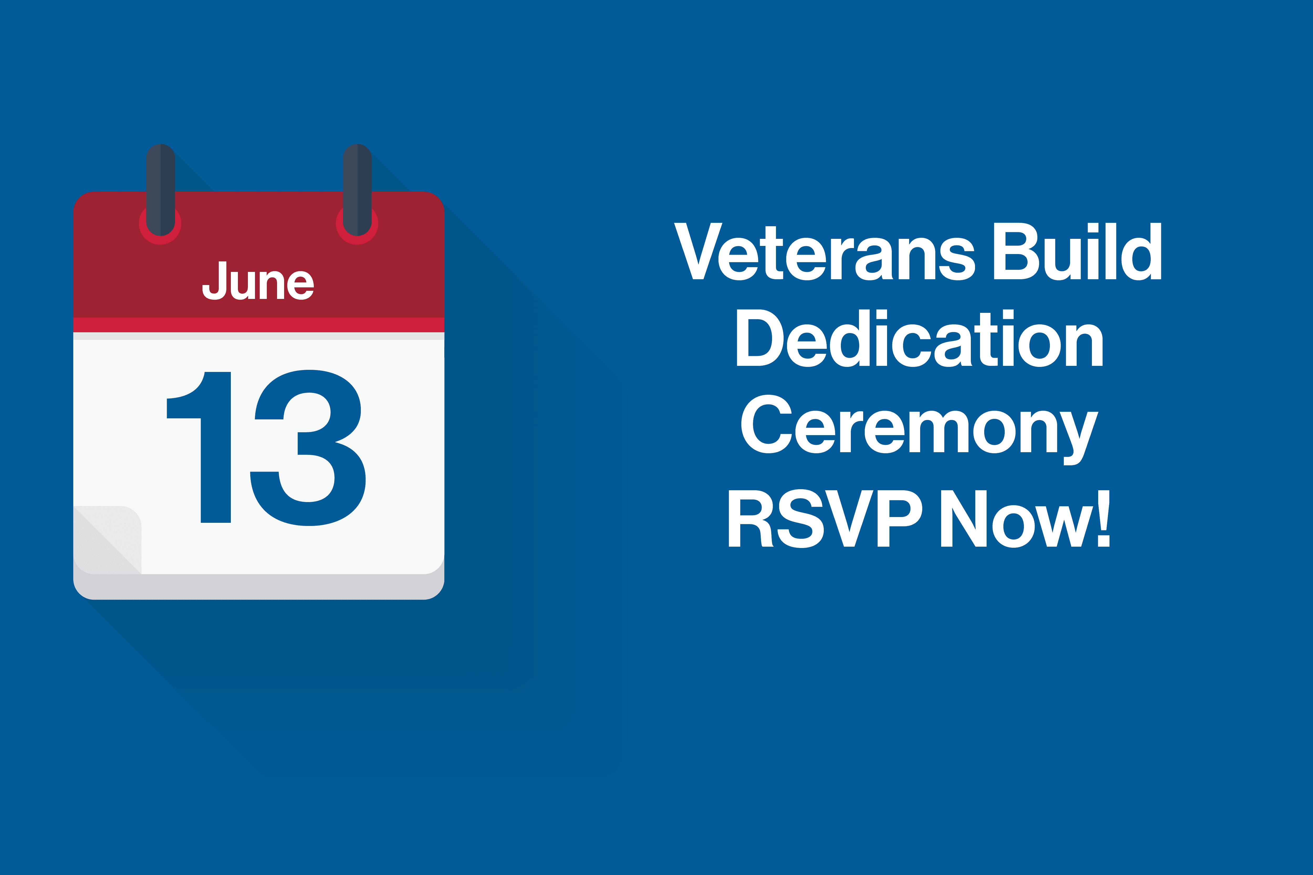 Veterans Build Dedication