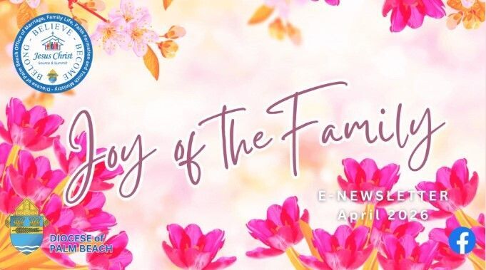 Joy of the Family e-Newsletter - April