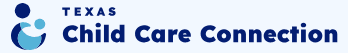 Texas Child Care Connection (TX3C)